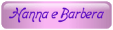 Hanna e Barbera